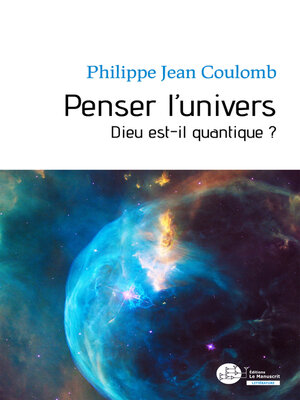 cover image of Penser l'univers